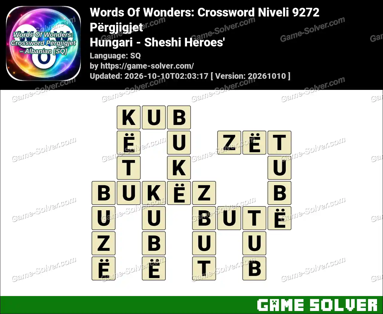 Words Of Wonders: Crossword Niveli 9272 Përgjigjet – Hungari – Sheshi Heroes’